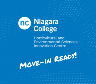 Niagara College Horticultural and Environmental Sciences Innovation Centre: Move-In Ready! New Greenhouse